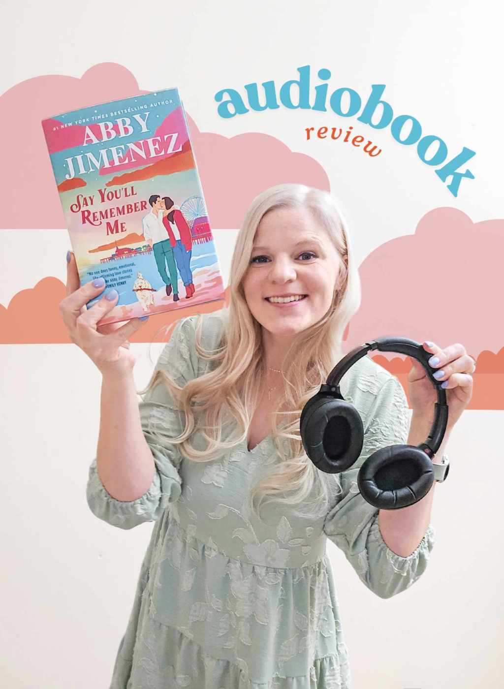 Say You’ll Remember Me by Abby Jimenez Audiobook&nbsp;Review