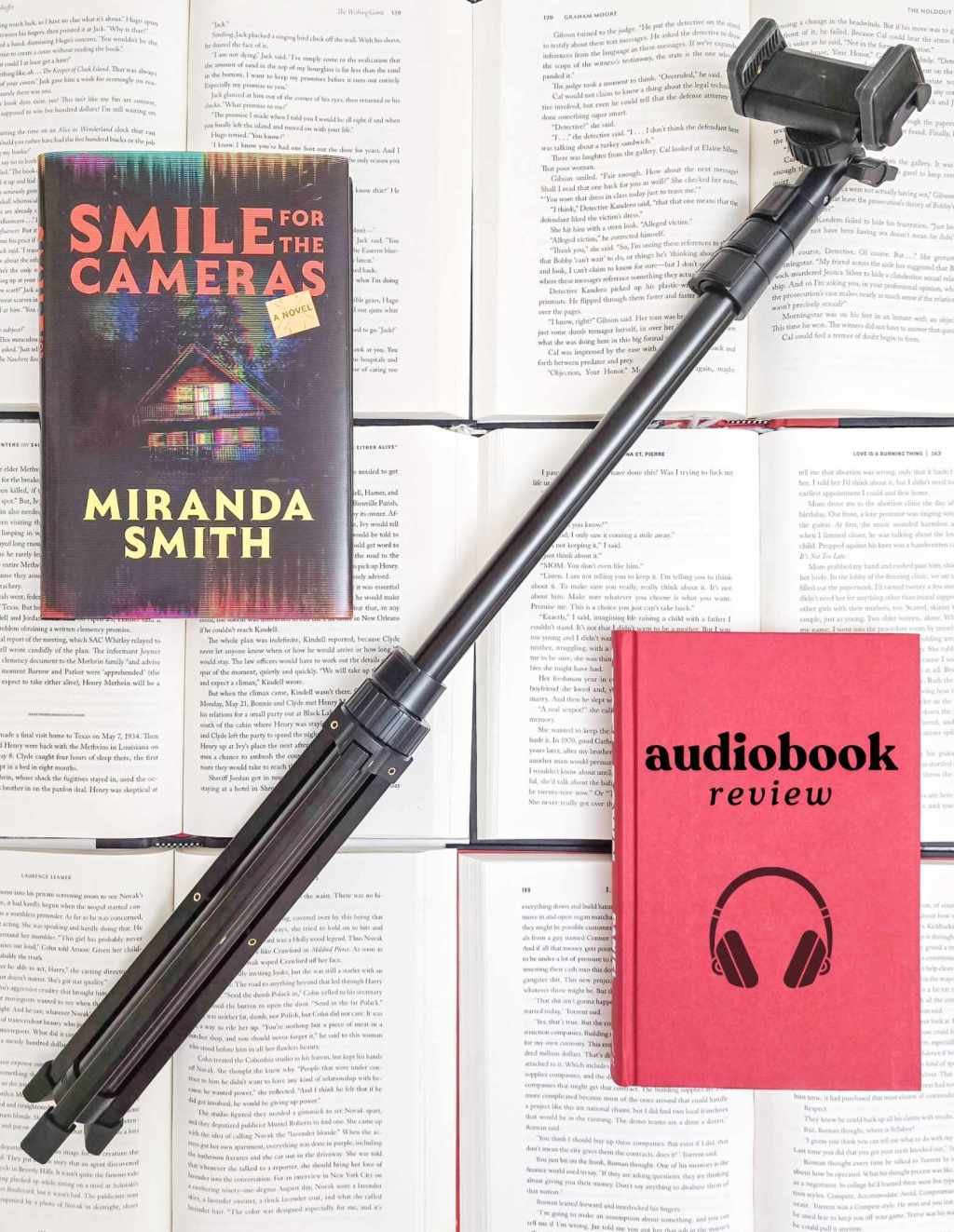 Smile for the Cameras by Miranda Smith Audiobook&nbsp;Review